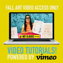 Load image into Gallery viewer, VIDEO TUTORIALS ONLY - ALL AGES - Fall Bundle Art Box - Videos for 5 projects!