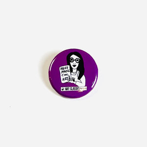 "Keep Making Cool Art!" Button Pin