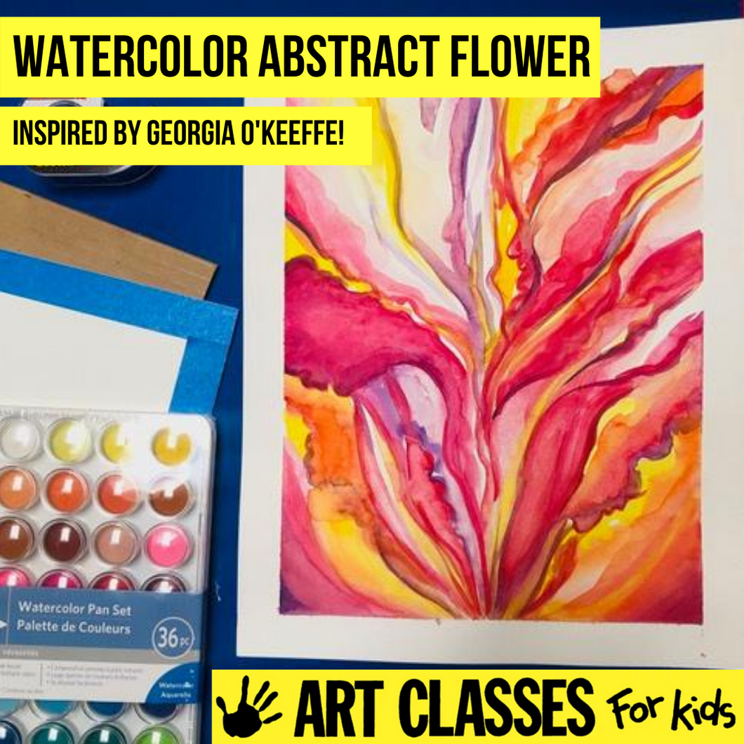 ADVANCED - Watercolor Floral Painting Inspired by Georgia O'Keeffe